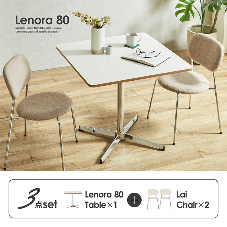 ダイニングセット 80cm Lai【 Lenora -レノーラ- 】
